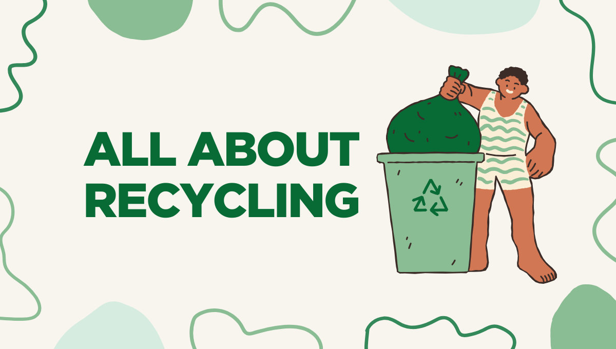 All About Recycling: Symbols, Facts, and Tips